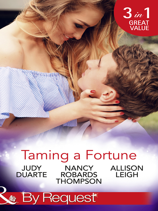 Title details for Taming a Fortune: A House Full of Fortunes! / Falling for Fortune / Fortune's Prince by Judy Duarte - Wait list